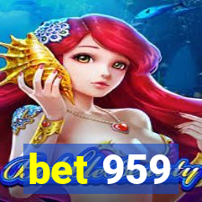 bet 959