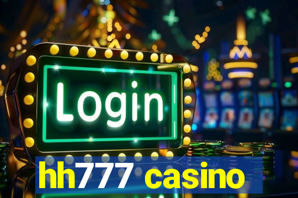 hh777 casino