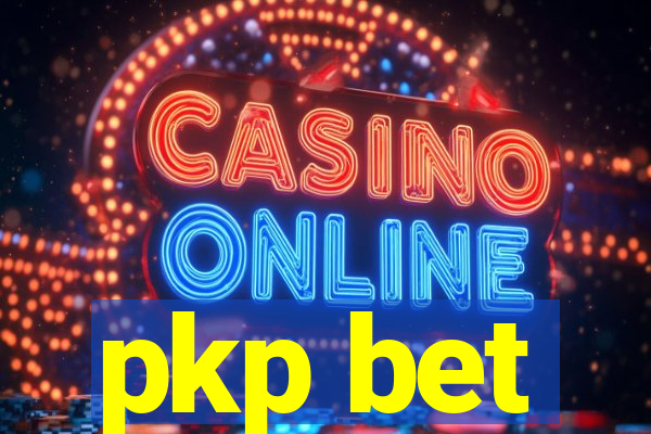 pkp bet