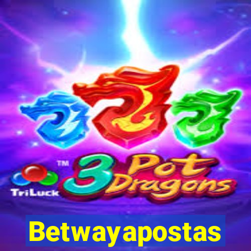 Betwayapostas