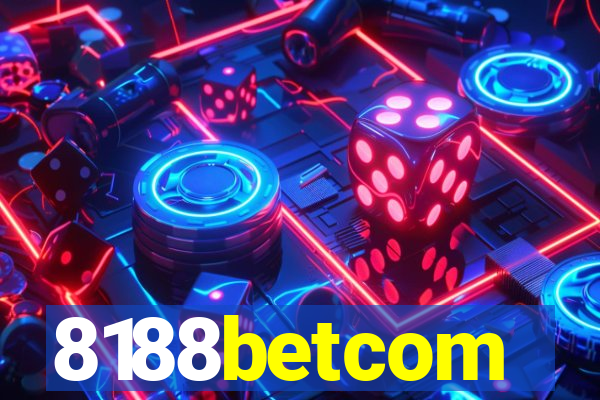 8188betcom