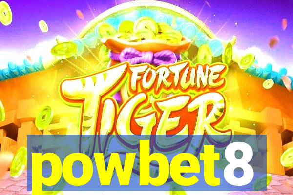 powbet8