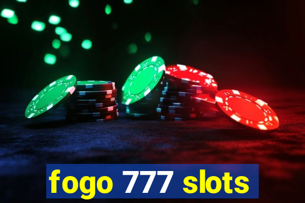 fogo 777 slots