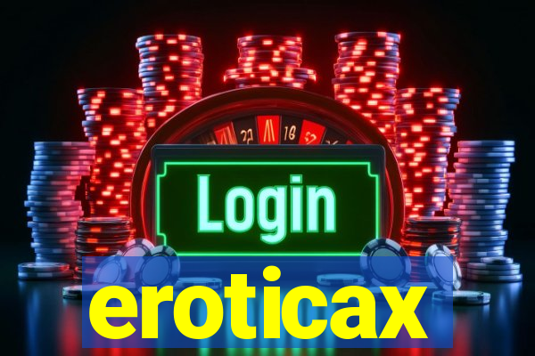 eroticax