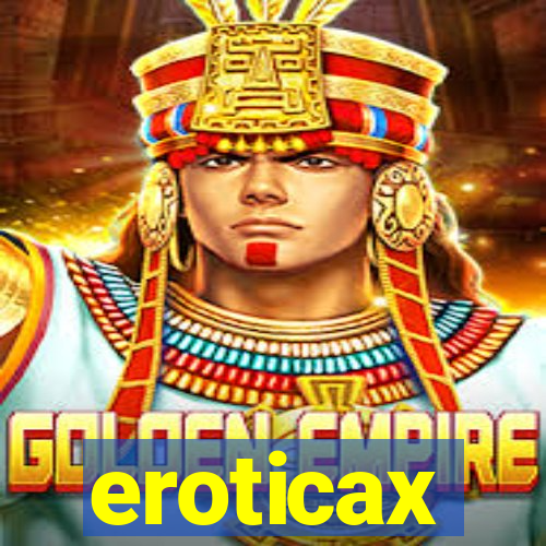 eroticax