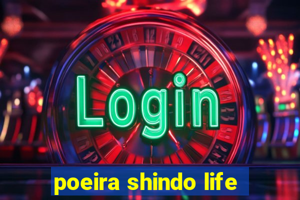 poeira shindo life