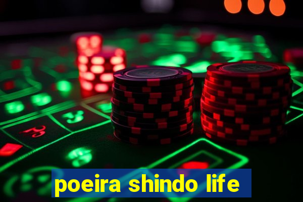 poeira shindo life