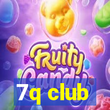 7q club