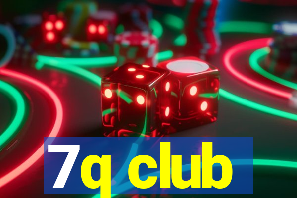 7q club