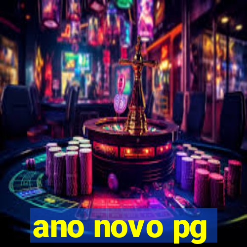 ano novo pg