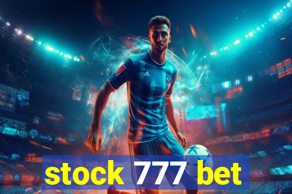 stock 777 bet