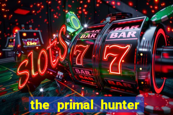 the primal hunter pt br