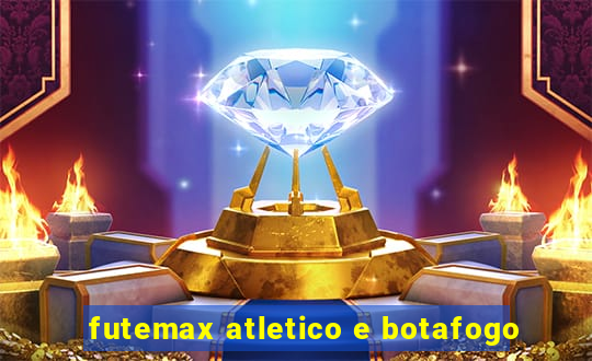 futemax atletico e botafogo