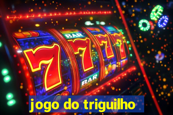 jogo do triguilho