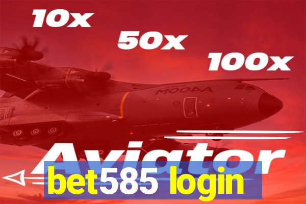 bet585 login