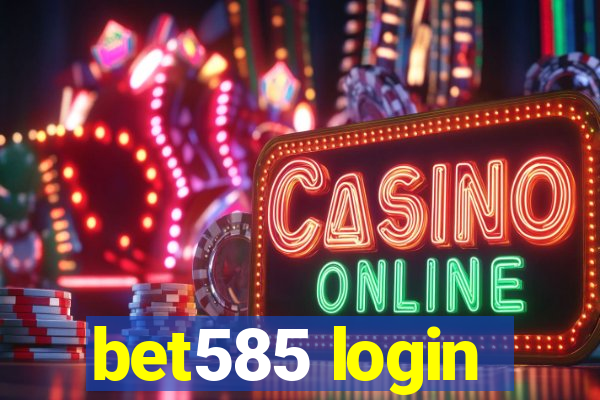 bet585 login