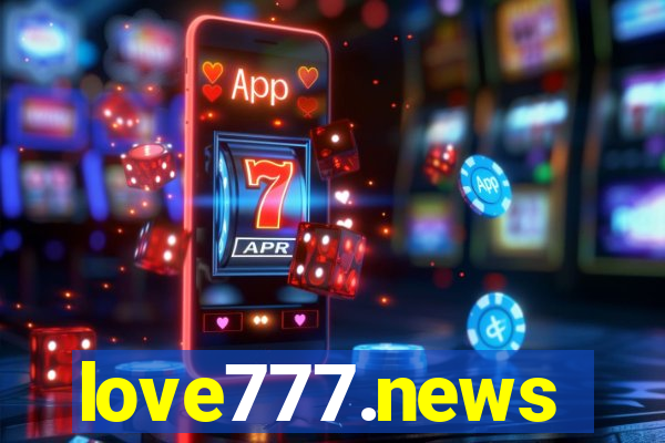 love777.news