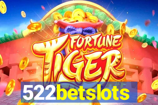 522betslots