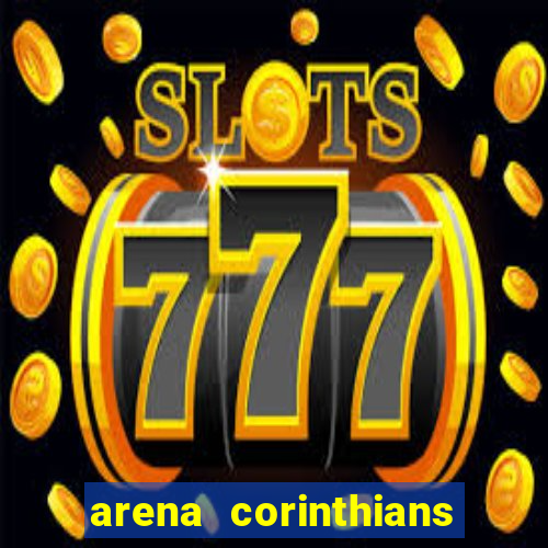 arena corinthians mapa assentos