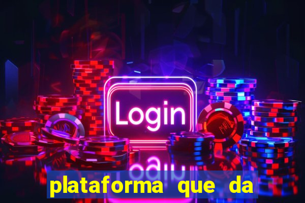 plataforma que da bonus de registro