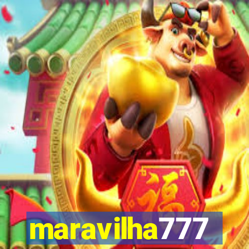 maravilha777