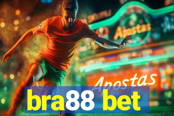 bra88 bet