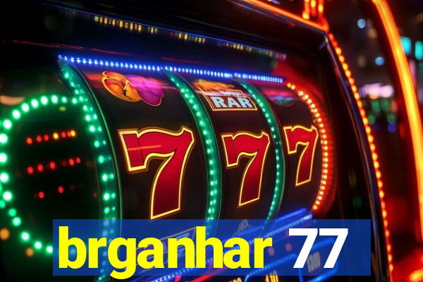 brganhar 77