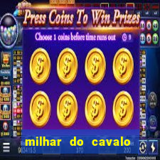 milhar do cavalo que mais sai