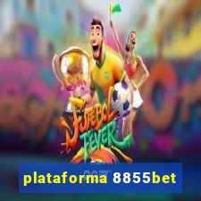 plataforma 8855bet