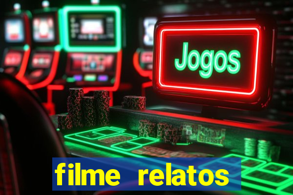 filme relatos selvagens completo dublado