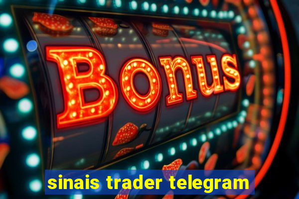 sinais trader telegram