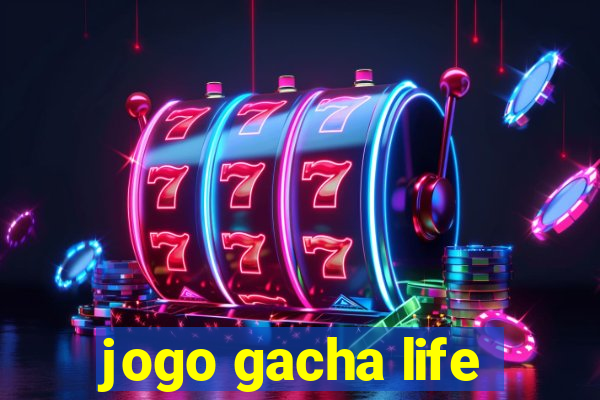 jogo gacha life