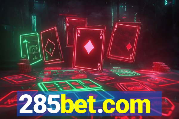 285bet.com