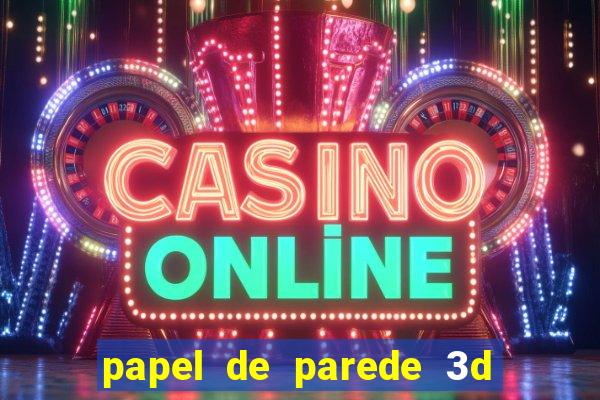 papel de parede 3d para pc