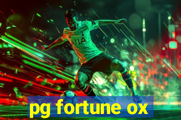 pg fortune ox