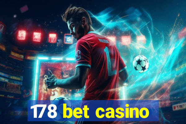 178 bet casino