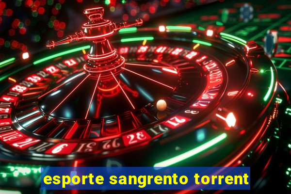 esporte sangrento torrent