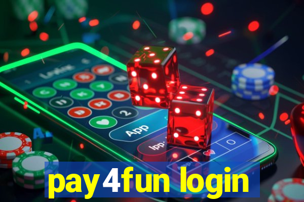 pay4fun login