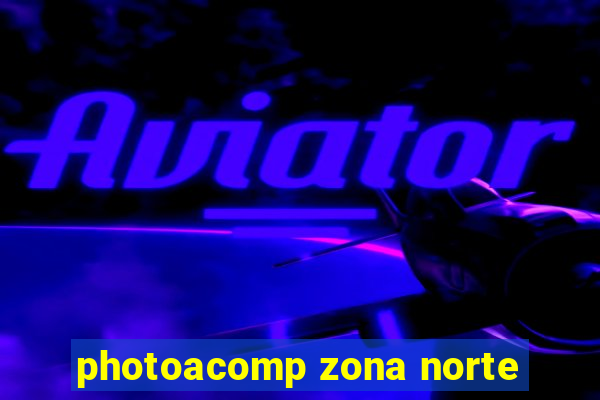 photoacomp zona norte