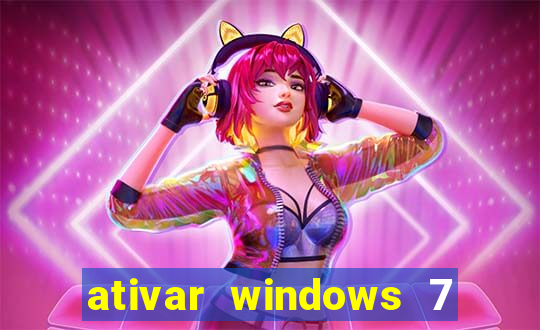 ativar windows 7 pelo cmd