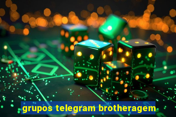 grupos telegram brotheragem