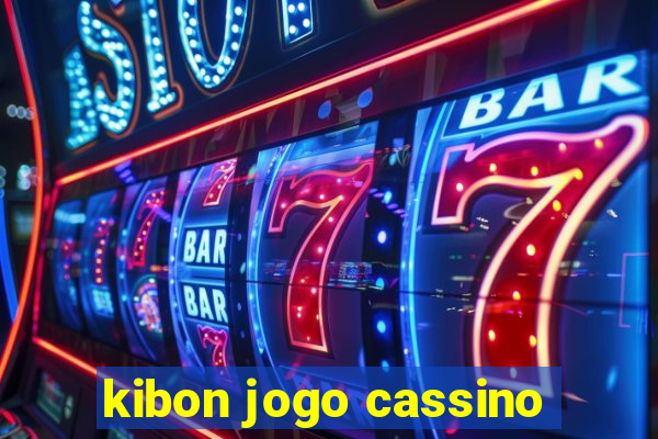 kibon jogo cassino