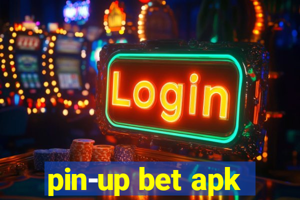 pin-up bet apk