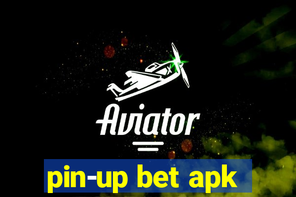 pin-up bet apk