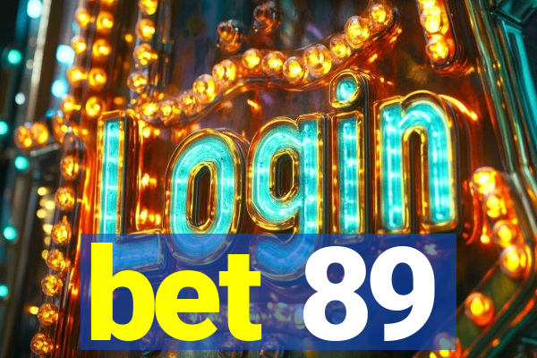 bet 89