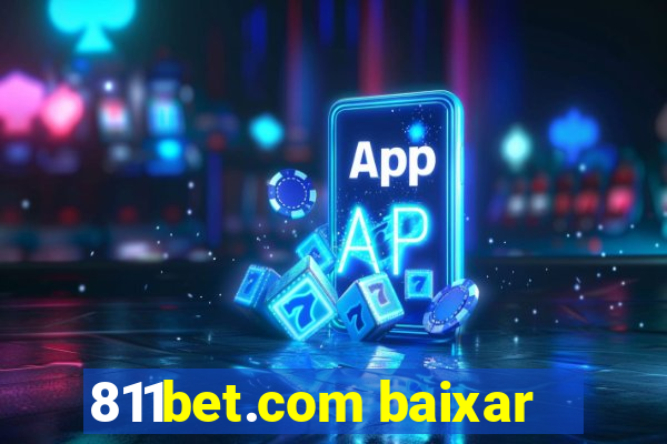 811bet.com baixar