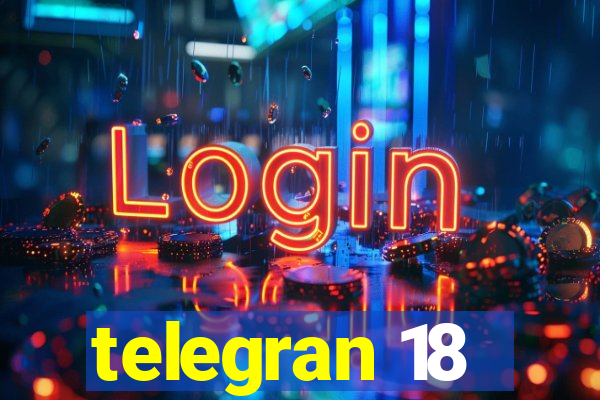 telegran 18