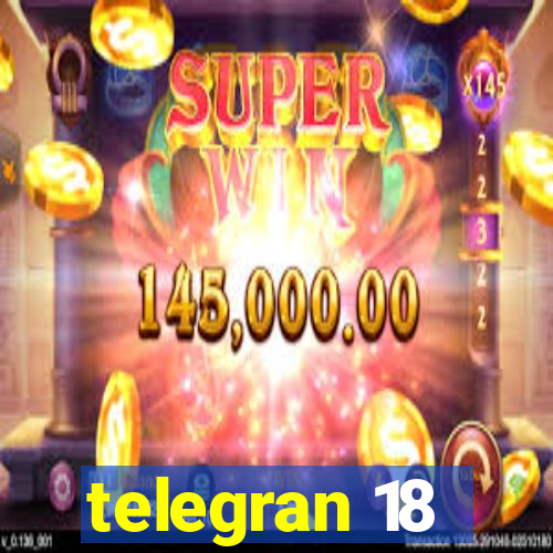 telegran 18