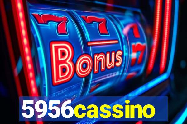 5956cassino