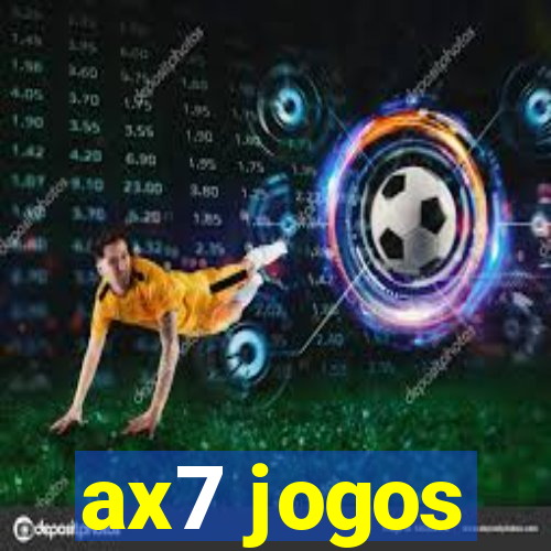 ax7 jogos